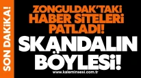 Zonguldak’taki haber siteleri patladı! SKANDALIN BÖYLESİ!