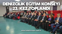 Denizcilik Eğitim Konseyi 23. kez toplandı
