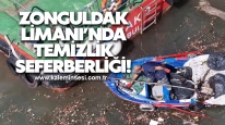 Zonguldak Limanı’nda Temizlik Seferberliği Başlatıldı!