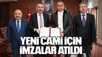 Yeni Cami İçin İmzalar Atıldı