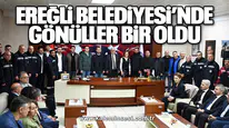 KDZ. EREĞLİ BELEDİYESİ’NDE GÖNÜLLER BİR OLDU