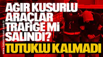 Zonguldak’ta Ağır Kusurlu Araçlar Trafiğe mi Salındı? Tutuklu kalmadı
