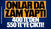 Onlarda zam yaptı 400 TL'den 550'TL'ye çıktı!