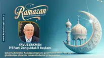 Yavuz Erkmen Ramazan bayramını kutladı