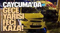Çaycuma'da Gece Yarısı Feci Kaza!