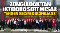 ZONGULDAK’TAN İKTİDARA SERT MESAJ: “ERKEN SEÇİM KAÇINILMAZ”