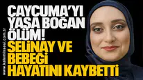 Çaycuma’da Yürekleri Yakan Ölüm! Selinay ve 7 Aylık Bebeği Hayatını Kaybetti