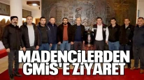 Madencilerden GMİS'e ziyaret