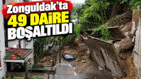 Zonguldak’ta 49 Daire Boşaltıldı
