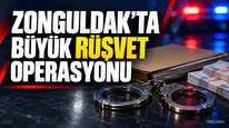 ZONGULDAK'TA BÜYÜK RÜŞVET OPERASYONU
