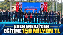 EREN ENERJİ'DEN DEV EĞİTİM YATIRIMI
