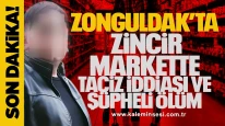 Zonguldak’tazincir markette taciz iddiası ve şüpheli ölüm