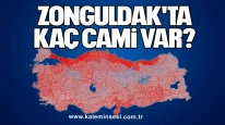 ZONGULDAK'TA KAÇ CAMİ VAR?