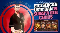 Etçi Sercan Usta’dan 14 Şubat’a Özel Çekiliş