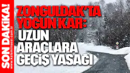 Zonguldak’ta Yoğun Kar: Uzun Araçlara Geçiş Yasağı