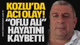 Kozlu’da Acı Olay: “Oflu Ali” Hayatını Kaybetti