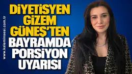 Diyetisyen Gizem Güneş’ten Bayramda Porsiyon Uyarısı