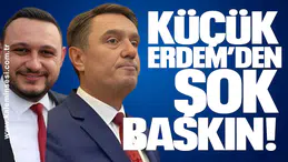 KÜÇÜK ERDEM’DEN ŞOK BASKIN!