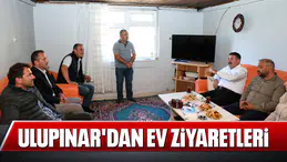 ULUPINAR'DAN EV ZİYARETLERİ