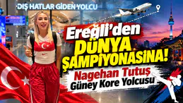 Ereğli’den Dünya Şampiyonasına! Nagehan Tutuş Güney Kore Yolcusu