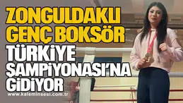 Zonguldaklı Genç Boksör Türkiye Şampiyonası’na Gidiyor