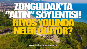 Zonguldak’ta “Altın” Söylentisi: Filyos Yolunda Neler Oluyor?