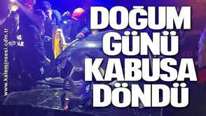 Doğum Günü Dönüşü Faciadan Dönüldü