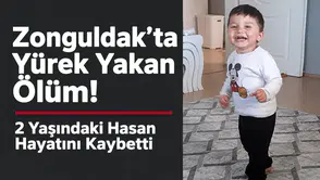 Zonguldak’ta Yürek Yakan Ölüm! 2 Yaşındaki Hasan Hayatını Kaybetti