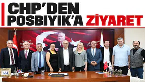 CHP'DEN POSBIYIK'A ZİYARET