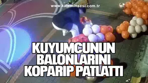 Kuyumcunun Balonlarını Koparıp Patlattı