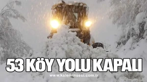 53 KÖY YOLU ULAŞIMA KAPALI
