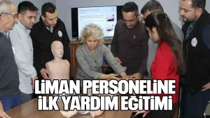 Liman Personeline İlk Yardım Eğitimi