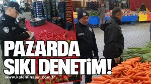 Pazarda sıkı denetim!
