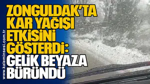 Zonguldak’ta Kar Yağışı Etkisini Gösterdi: Gelik Beyaza Büründü