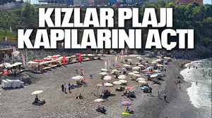 KIZLAR PLAJI KAPILARINI AÇTI