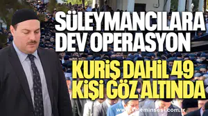 SÜLEYMANCILARA OPEERASYON ... LİDER KURİŞ GÖZALTINDA