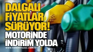 Dalgalı Fiyatlar Sürüyor: Motorinde İndirim Yolda