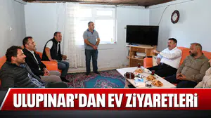 ULUPINAR'DAN EV ZİYARETLERİ