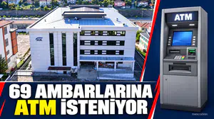 69 AMBARLARINA ATM İSTENİYOR