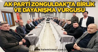 AK Parti Zonguldak'ta Birlik ve Dayanışma Vurgusu