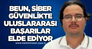 BEUN, Siber Güvenlikte Uluslararası Başarılar Elde Ediyor