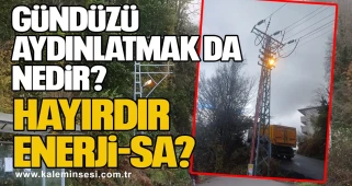 Gündüzü aydınlatmak da nedir? Hayırdır Enerji-Sa?