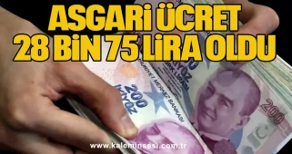Asgari ücret 28 bin 75 lira oldu