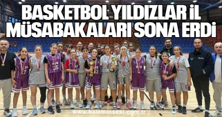 Okul Sporları Basketbol Yıldızlar İl Müsabakaları Tamamlandı