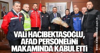 Vali Hacıbektaşoğlu, AFAD Personelini Makamında Kabul Etti