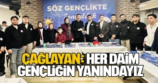 Çağlayan: Her Daim Gençliğin Yanındayız