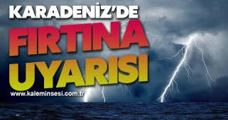 Karadeniz’de fırtına uyarısı