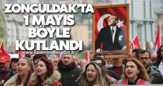 Zonguldak'ta 1 Mayıs böyle kutlandı