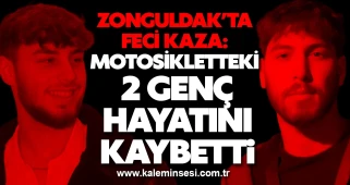 Zonguldak’ta Feci Kaza: Motosikletteki 2 Genç Hayatını Kaybetti
