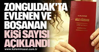 Zonguldak'ta evlenen ve boşanan kişi sayısı açıklandı